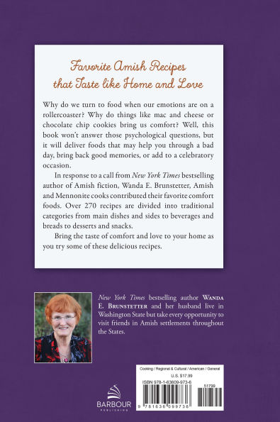 Wanda E. Brunstetter's Amish Friends Comfort Foods Cookbook: More than 270 Recipes that Taste Like Home and Love
