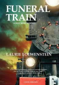 Free audio book downloading Funeral Train: A Dust Bowl Mystery English version by Laurie Loewenstein, Laurie Loewenstein ePub MOBI PDB 9781636140520