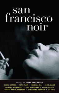 Title: San Francisco Noir, Author: Peter Maravelis
