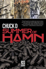 Download english books pdf free Summer of Hamn: Hollowpointlessness Aiding Mass Nihilism 9781636141527 by Chuck D (English Edition) DJVU PDB CHM