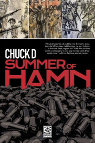 Title: Summer of Hamn: Hollowpointlessness Aiding Mass Nihilism, Author: Chuck D