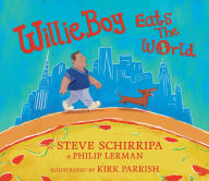 Title: WillieBoy Eats the World: A Children's Picture Book, Author: Steve Schirripa