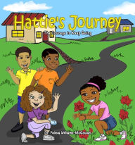 Title: Hattie's Journey: The Courage to Keep Going, Author: Dr. Felicia Williams- McGowan