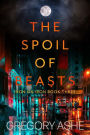 The Spoil of Beasts