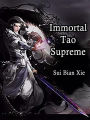 Immortal Tao Supreme: Volume 1