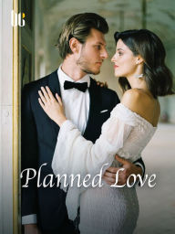 Title: Planned Love: Volume 1, Author: Ge Chun