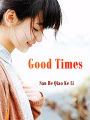 Good Times: Volume 2