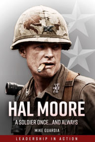Epub ebooks for ipad download Hal Moore: A Soldier Once...and Always (English Edition)