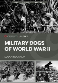 Google books in pdf free downloads Military Dogs of World War II 9781636243252 in English