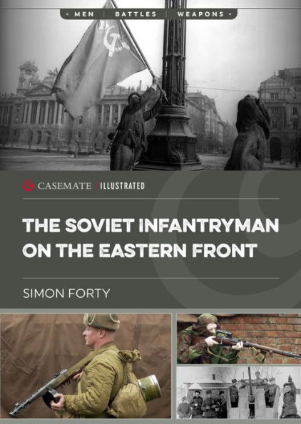 the Soviet Infantryman on Eastern Front