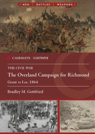 German textbook pdf download The Overland Campaign for Richmond: Grant vs Lee, 1864 FB2 MOBI 9781636243931 (English Edition) by Bradley M. Gottfried