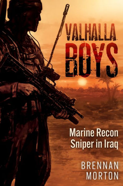 Valhalla Boys: Marine Recon Sniper Iraq