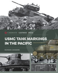 Title: USMC Tank Markings in the Pacific, Author: Romain Cansière