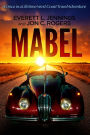 MABEL: A once in a lifetime travel adventure