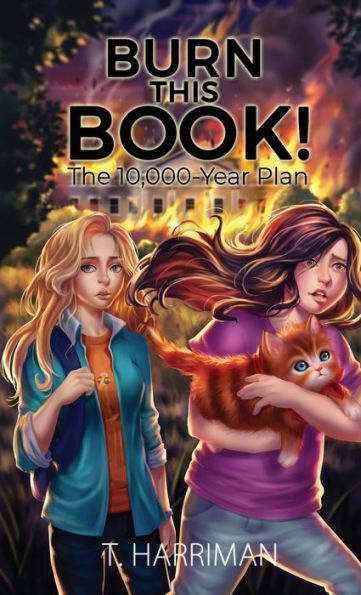 Burn This Book: The 10,000-Year Plan: