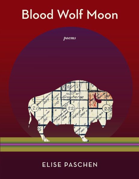 Blood Wolf Moon: Poems