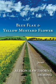 Read books for free without downloading Blue Flax & Yellow Mustard Flower: Poems