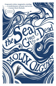 Download Reddit Books online: The Sea Gives Up the Dead: Stories 9781636282718