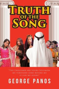 Title: Truth of the Song, Author: George Panos