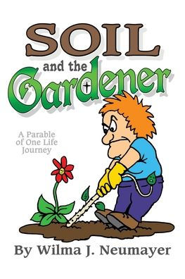 Soil and the Gardener