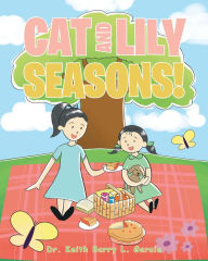 Title: Cat And Lily Seasons!, Author: Dr. Keith Barry L. Garcia