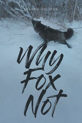 Why Fox Not