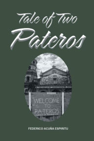 Title: Tale of Two Pateros, Author: Federico Acuña Espiritu