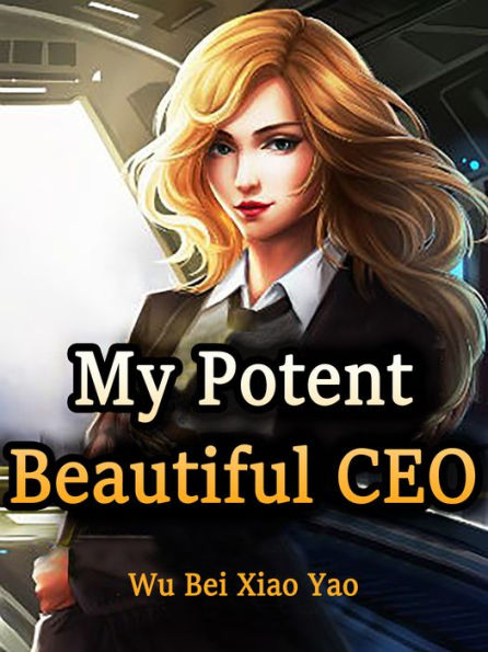 My Potent Beautiful CEO: Volume 3