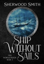 Ship Without Sails: Ship Without Sails