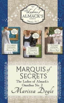 Marquis of Secrets: The Ladies of Almack's Omnibus No. 2