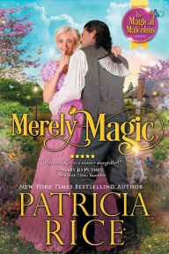 Title: Merely Magic, Author: Patricia Rice