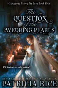 Download online books for free The Question of the Wedding Pearls in English PDB MOBI RTF by Patricia Rice