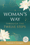 Alternative view 1 of A Woman's Way through the Twelve Steps