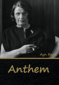 Title: Anthem, Author: Ayn Rand