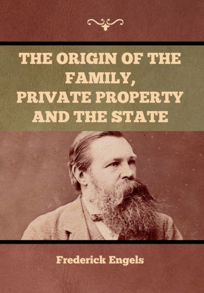 The Origin of the Family, Private Property and the State