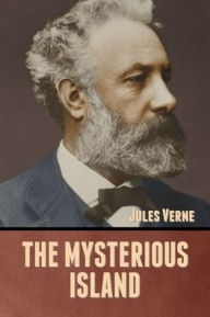 Title: The Mysterious Island, Author: Jules Verne