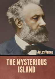 Title: The Mysterious Island, Author: Jules Verne