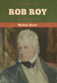 Title: Rob Roy, Author: Walter Scott