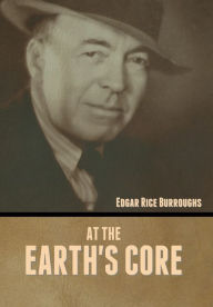 Title: At the Earth's Core, Author: Edgar Rice Burroughs