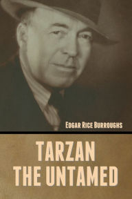 Title: Tarzan the Untamed, Author: Edgar Rice Burroughs