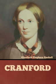 Title: Cranford, Author: Elizabeth Gaskell