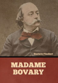 Title: Madame Bovary, Author: Gustave Flaubert