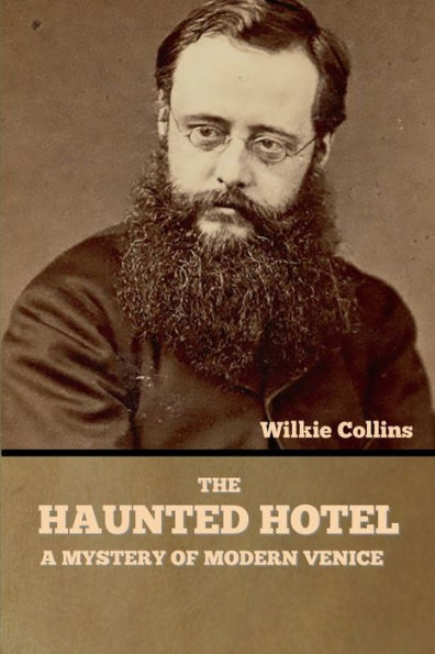 The Haunted Hotel: A Mystery of Modern Venice