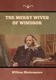 Title: The Merry Wives of Windsor, Author: William Shakespeare