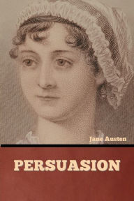 Title: Persuasion, Author: Jane Austen