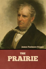 Title: The Prairie, Author: James Fenimore Cooper