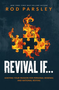 Title: Revival If...: Igniting Your Passion for Personal Renewal and National Revival, Author: Rod Parsley