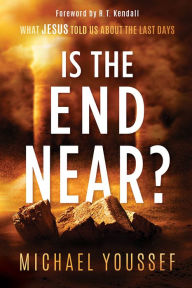 Mobi format books free download Is The End Near?: What Jesus Told Us About the Last Days  by Michael Youssef, Michael Youssef English version 9781636410913