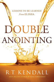 Double Anointing: Lessons to Be Learned From Elisha