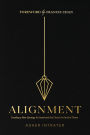 Alignment: Creating a New Synergy for Israel and the Church in the End Times